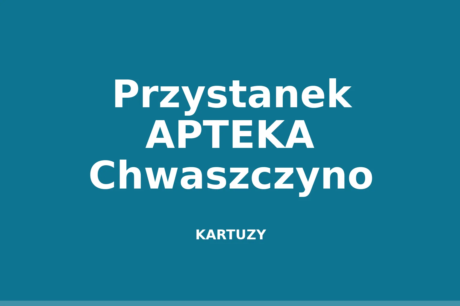 Przystanek APTEKA Chwaszczyno